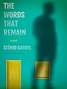 The Words That Remain by Stênio Gardel