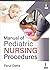 JAYPEE MANUAL OF PEDIATRIC NURSING PROCEDURES by Parul Datta