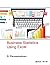 Business Statistics Using E...