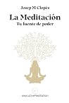 La Meditación: Tu...