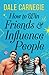 How to Win Friends and Influence People
