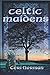 Celtic Maidens
