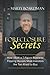 Foreclosure Secrets: How I ...