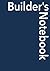 Builder's Notebook by Jon James