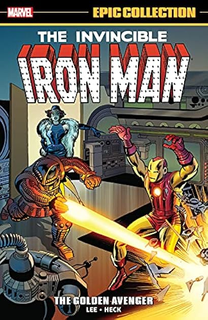 Iron Man Epic Collection, Vol. 1: The Golden Avenger