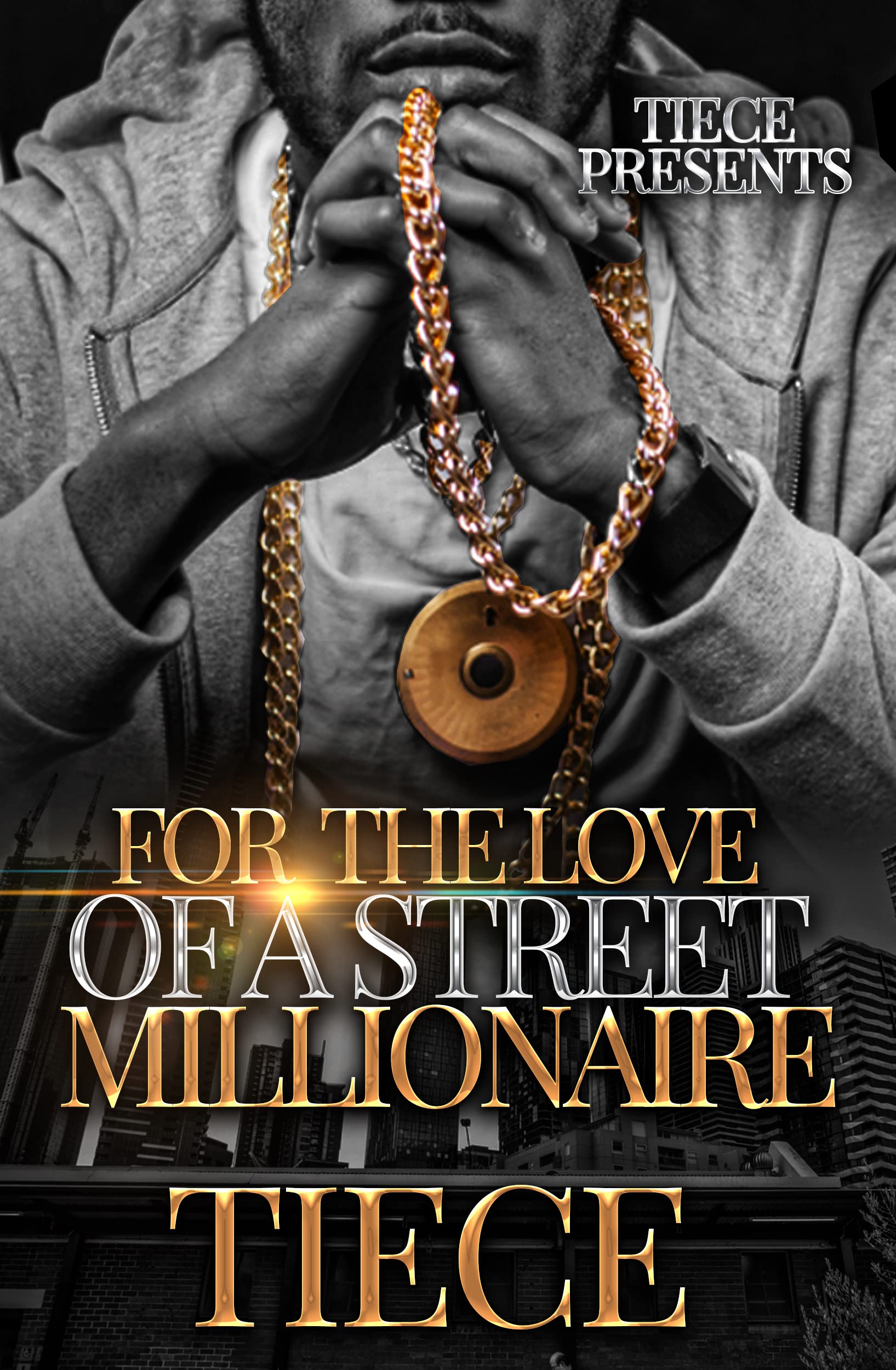For The Love Of A Street Millionaire: STANDALONE (Kindle Edition)