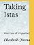 Taking Istas: Warrioe of Un...