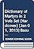 Dictionary of Martyrs in 2 Vols Set by Basudev Chatterji