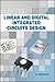 Linear and Digital Integrated Circuits Design by A. Sudhakar