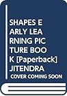 SHAPES EARLY LEARNING PICTURE BOOK
