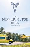 THE NEW ER NURSE ...