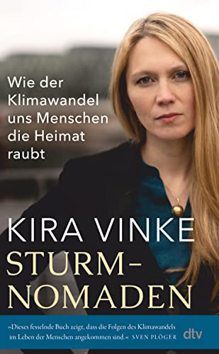 Sturmnomaden: Wie der Klimawandel uns Menschen die Heimat raubt (German Edition)
