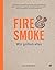 Fire & Smoke: Wir grillen a...