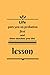 life puts you on probation first and then teaches you the lesson by Mind Map