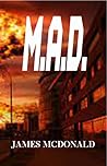 M.A.D.
