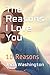 The Reasons I Love You: 10 ...