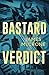 Bastard Verdict