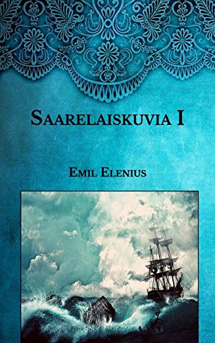 Saarelaiskuvia I (Finnish Edition)