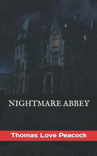NIGHTMARE ABBEY: A light-hearted send-up of the Gothic horror genre