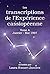 Les transcriptions de l’Expérience cassiopéenne – Tome 4, Janvier – Mai 1997