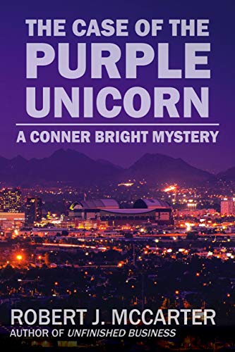 The Case of the Purple Unicorn: A Conner Bright Short Mystery (Conner Bright Mysteries Book 1)