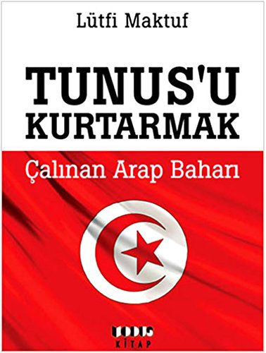 Tunus'u Kurtarmak (Paperback)