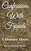 Confessions With Friends by Amanda L. Webster