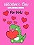Valentine's Day Coloring Book For Kids by Jessica Gonzalez