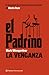El Padrino. La venganza