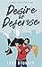 Desire or Defense (D.C. Eag...