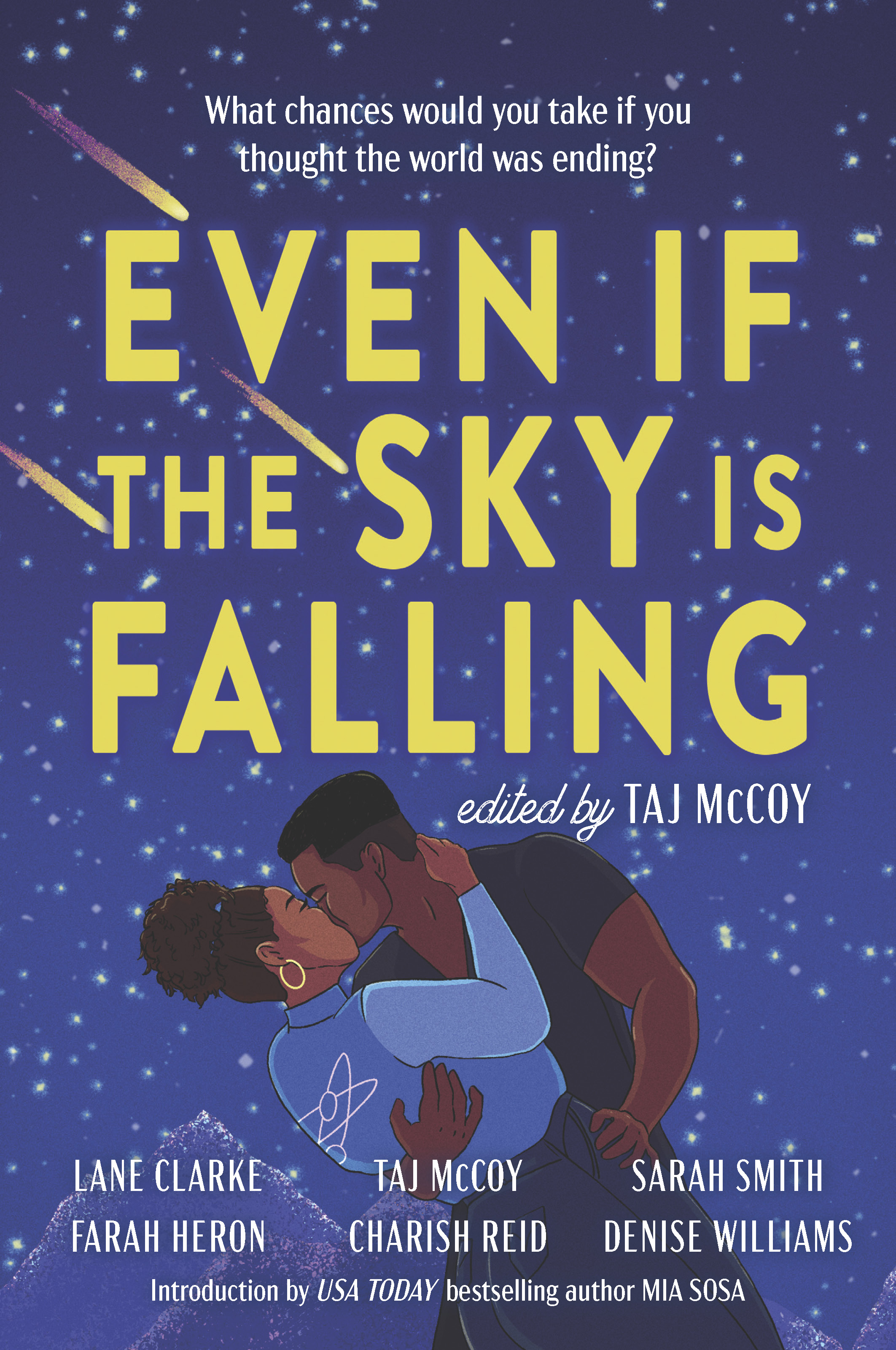 Even If the Sky is Falling: A Steamy Multicultural Romance Anthology of Second Chances and Rivals to Lovers
