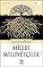 Millet ve Milliyetçilik