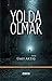 Yolda Olmak