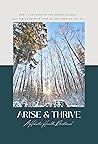 Arise and Thrive : A Holistic Health Devotional