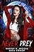 Never Prey (Bad Wolves #1)