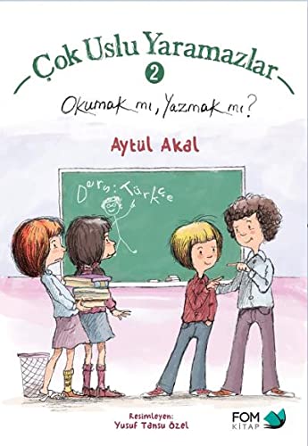 Cok Uslu Yaramazlar 2-Okumak Mi, Yazmak Mi? (Paperback)