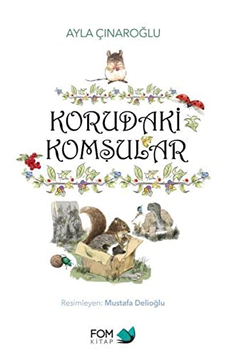Korudaki Komsular (Paperback)