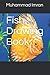 Fish Drawing Book