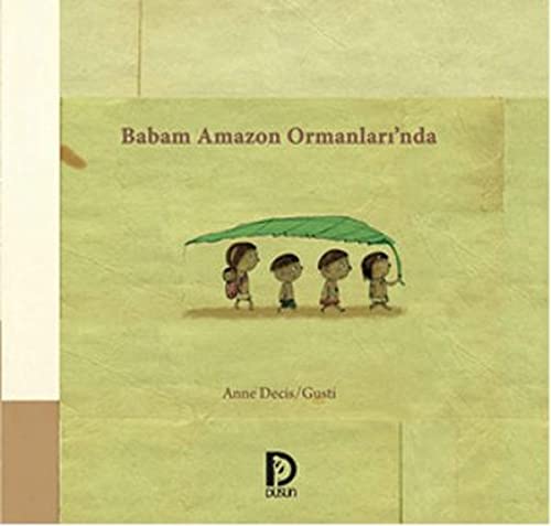 Babam Amazon Ormanlari'nda (Paperback)
