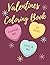 Valentines Coloring Book: R...