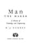 Man, the Maker: A History of Technology and Engineering