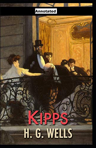 Kipps Annotated