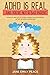 ADHD Is Real...And You're not a Bad Parent by Jane Emily Peace