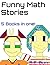 Funny Math Stories: 5 Books...