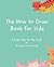 The How to Draw Book for Ki...