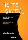 "Is"te Simdi: Esk...