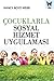 Cocuklarla Sosyal Hizmet Uygulamasi