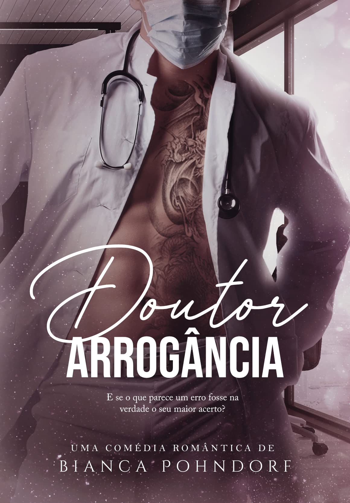 Doutor Arrogância (Kindle Edition)