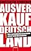 Ausverkauf Deutschland
