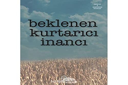 Beklenen Kurtarici Inanci (Paperback)